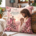 I Can Do All Things Through Christ Pillow