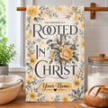 Personalized Rooted In Christ Kitchen Towel