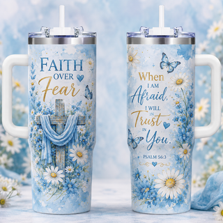 Faith Over Fear 40oz Top Tumbler