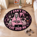 I Can't Go Cat Said No Halloween Round Rug