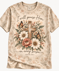 I Will Praise Him In Every Season Psalm 146:2 T-Shirt