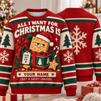 Personalized All I Want for Christmas Cracker Ugly Sweater