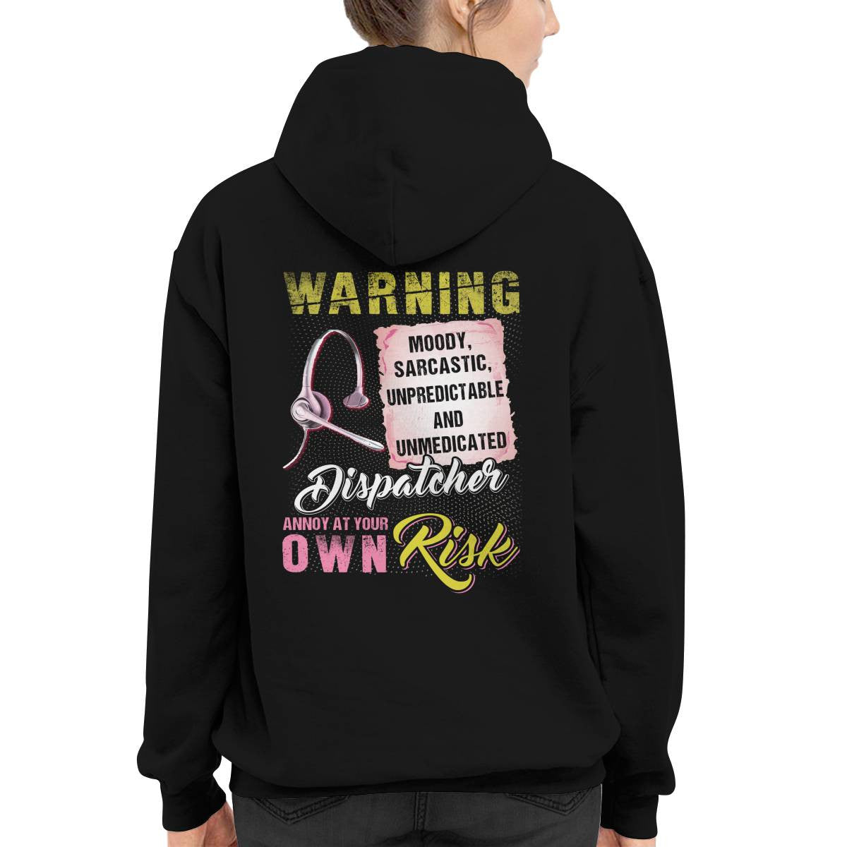 Awesome Dispatcher annoy at your own risk-Hoodie - grunx260804-0007