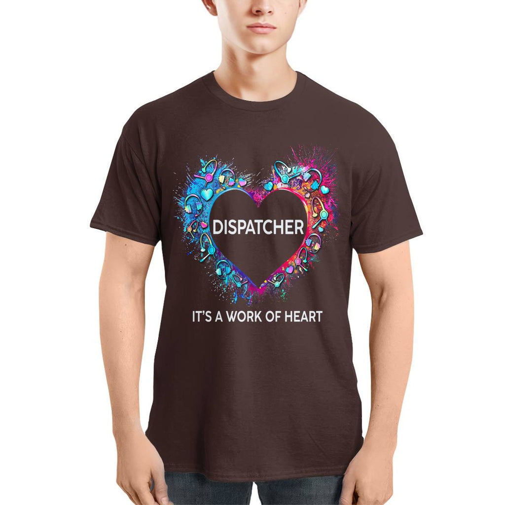 Awesome Dispatcher Its a work of heart-T-shirt - grunx260804-0016