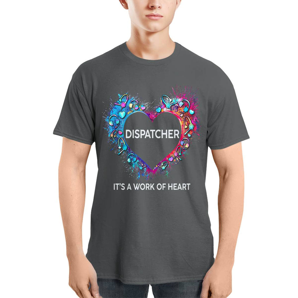 Awesome Dispatcher Its a work of heart-T-shirt - grunx260804-0016