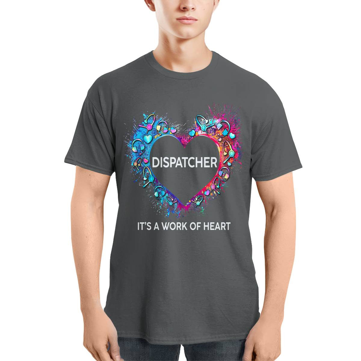 Awesome Dispatcher Its a work of heart-T-shirt - grunx260804-0016