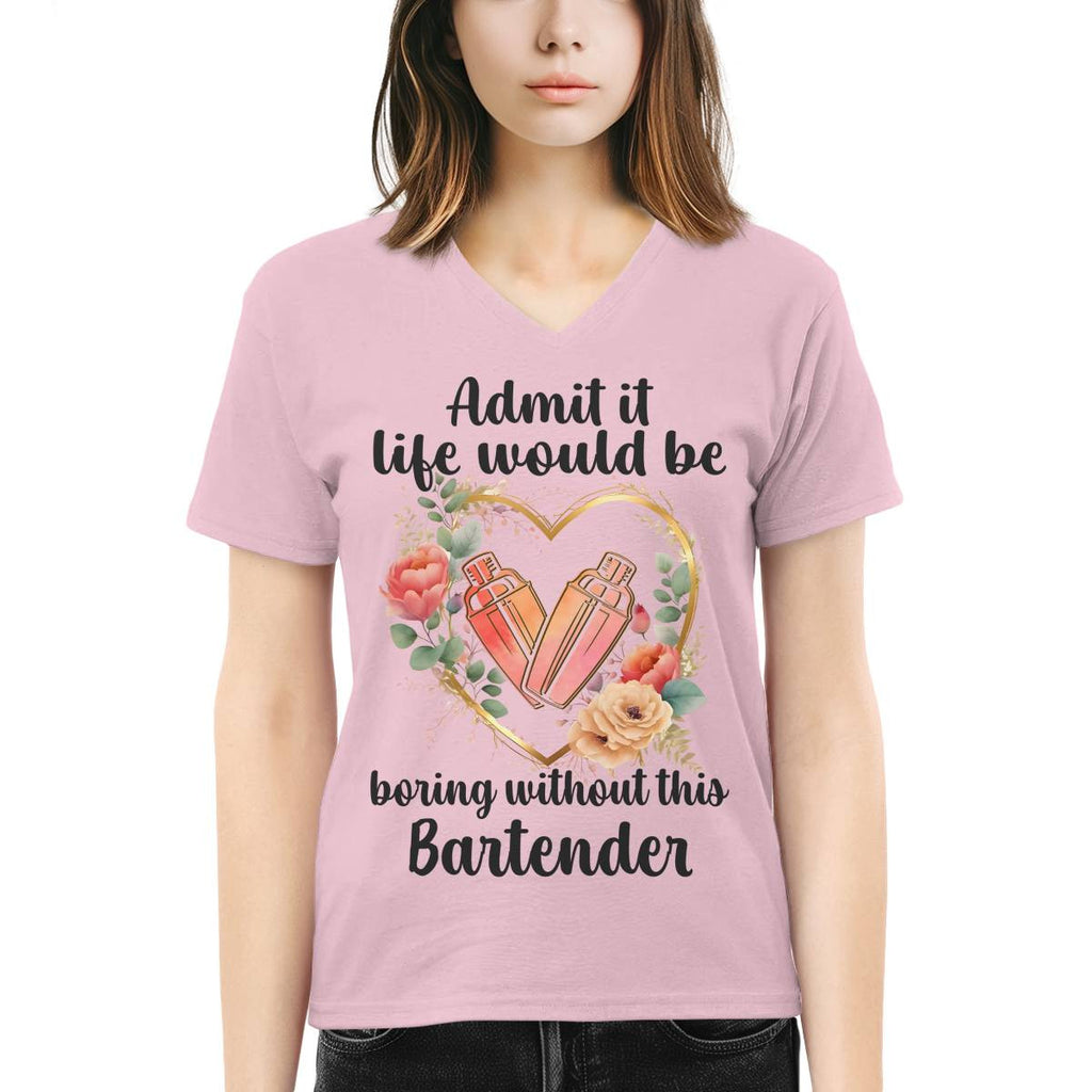 Admit it Life would be boring without this Bartender-T-shirt - grunx260804-0072