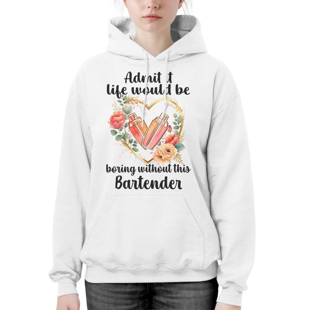 Admit it Life would be boring without this Bartender-T-shirt - grunx260804-0072