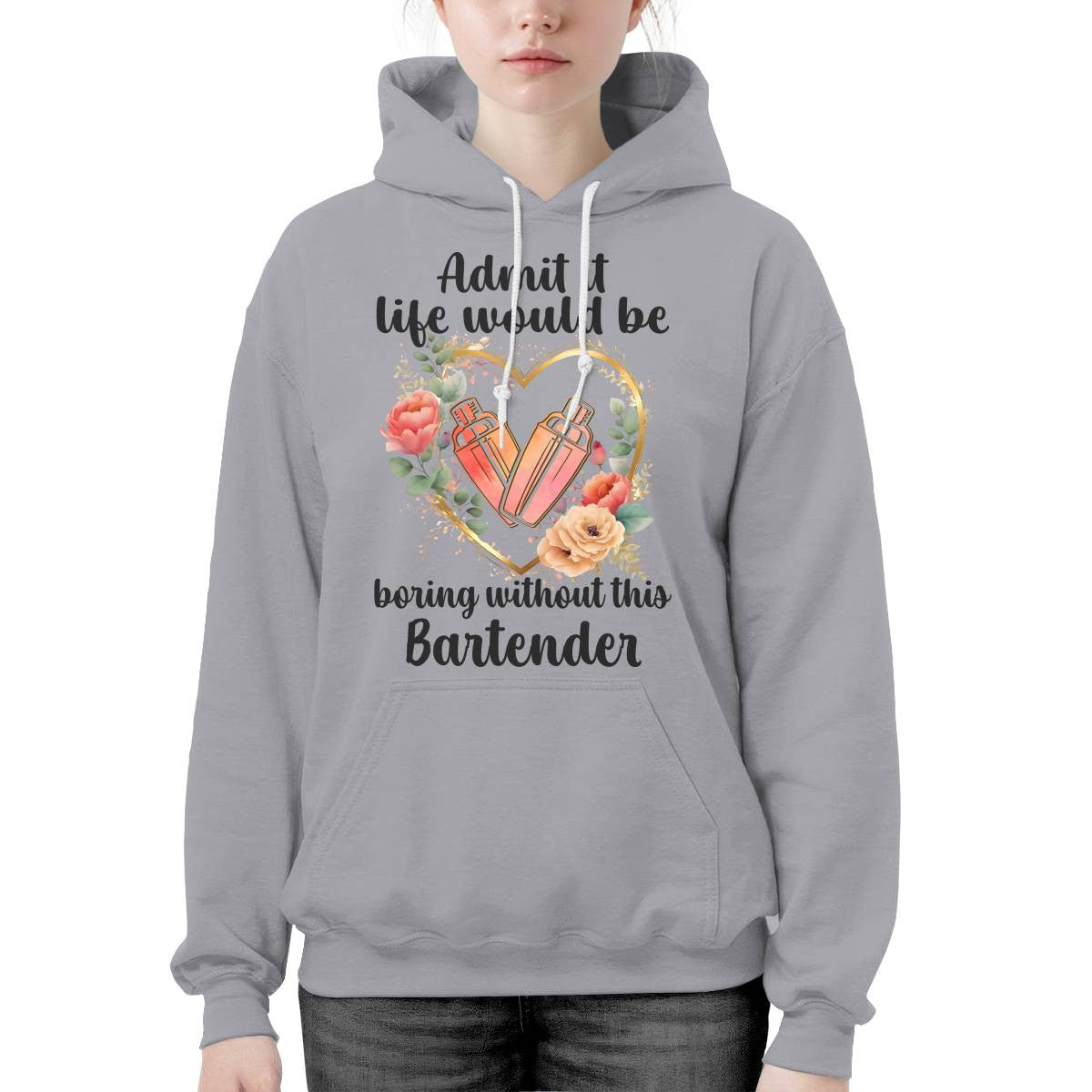 Admit it Life would be boring without this Bartender-T-shirt - grunx260804-0072