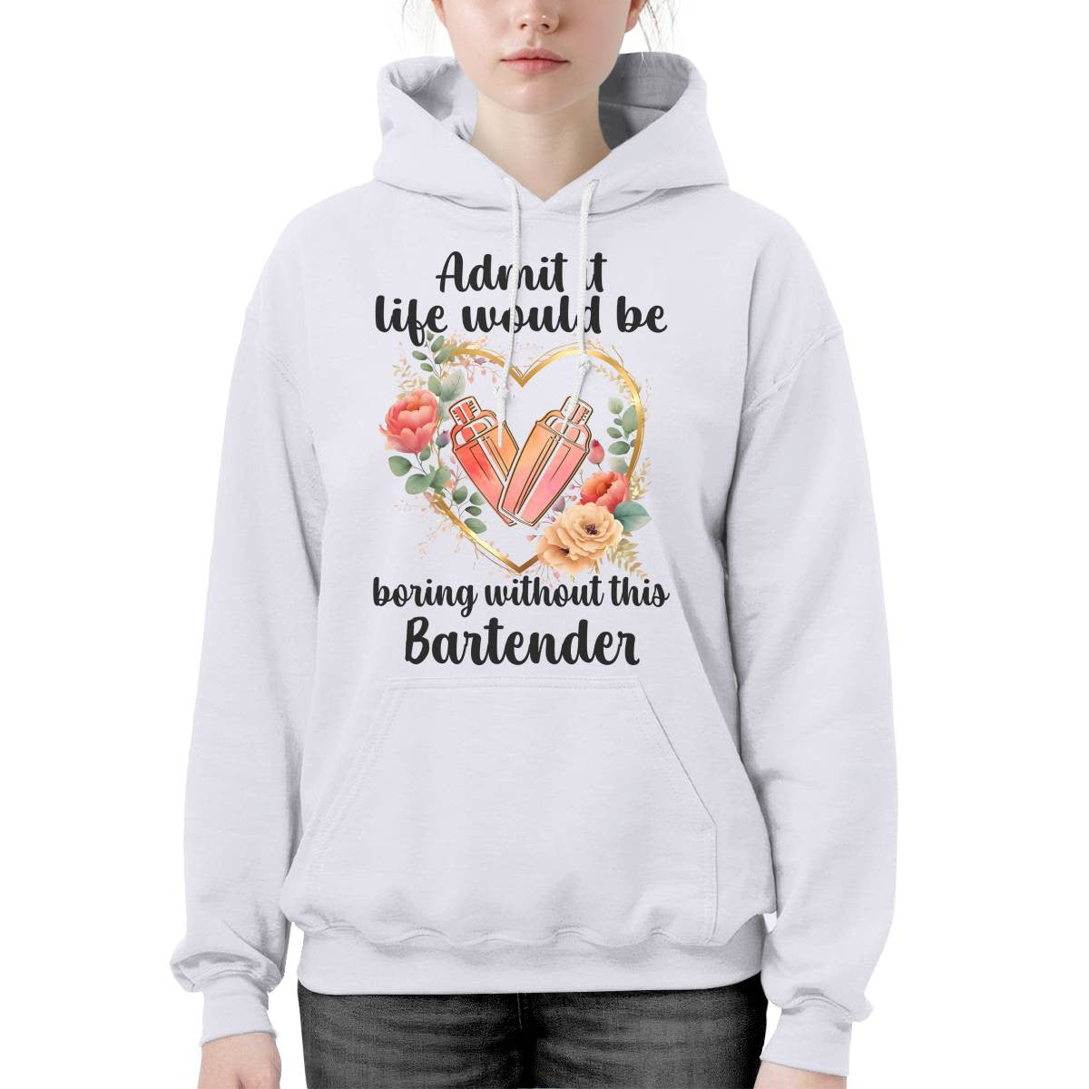 Admit it Life would be boring without this Bartender-T-shirt - grunx260804-0072