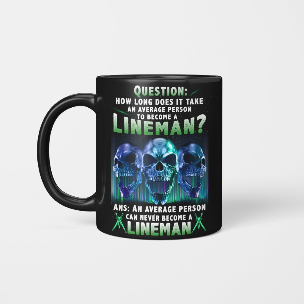 An Average Person Can't Be A Lineman - Skull Design T-Shirt, Hoodie & More - grunx260804-0157