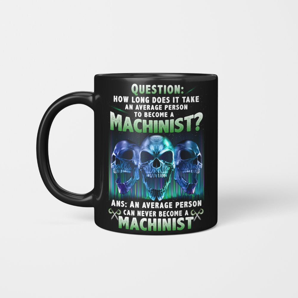 An Average Person Can't Be A Machinist - Skull Design T-Shirt, Hoodie & More - grunx260804-0158