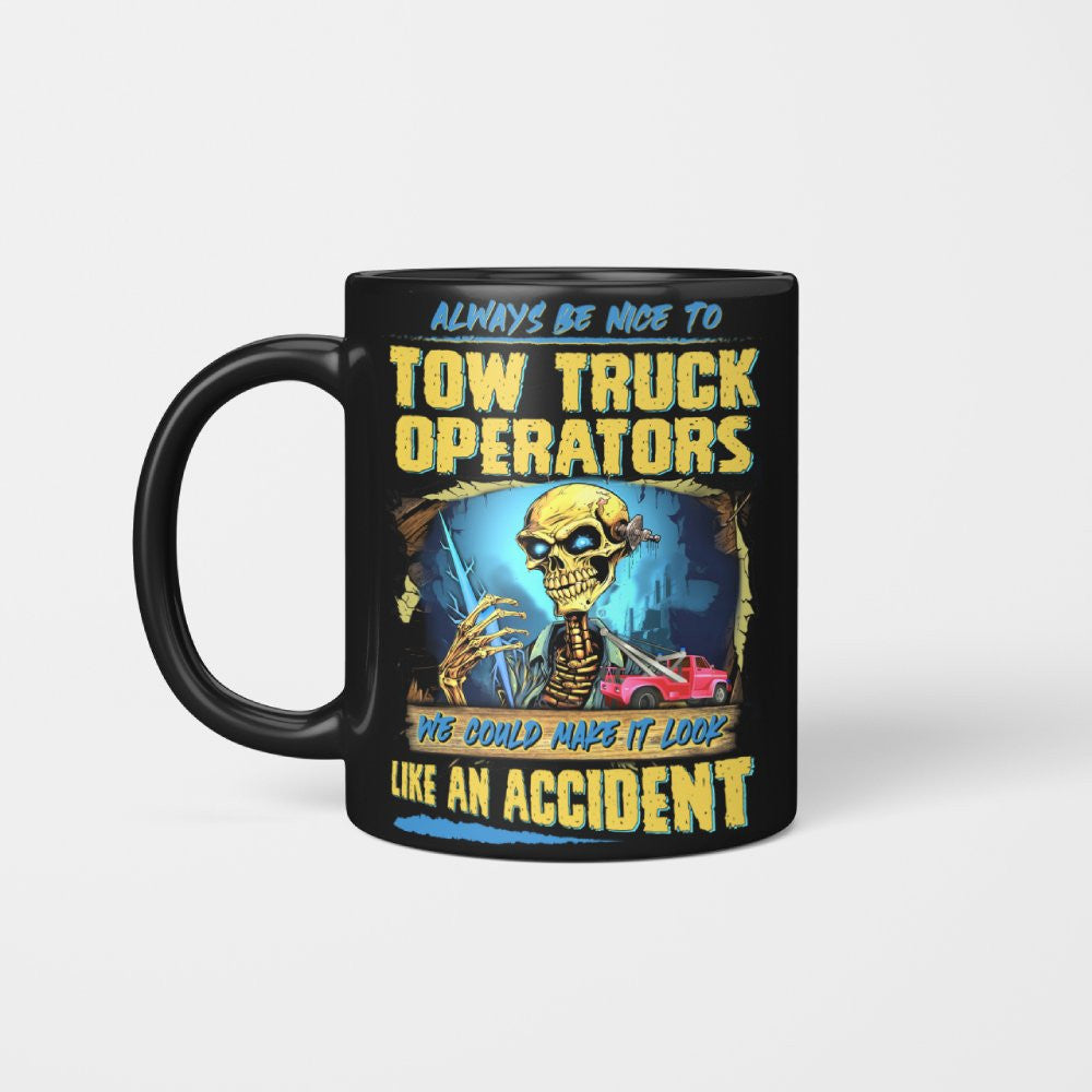 Always Be Nice Tow Truck Operator Apparel - Funny Skull T-Shirt Hoodie & More - grunx260804-0118