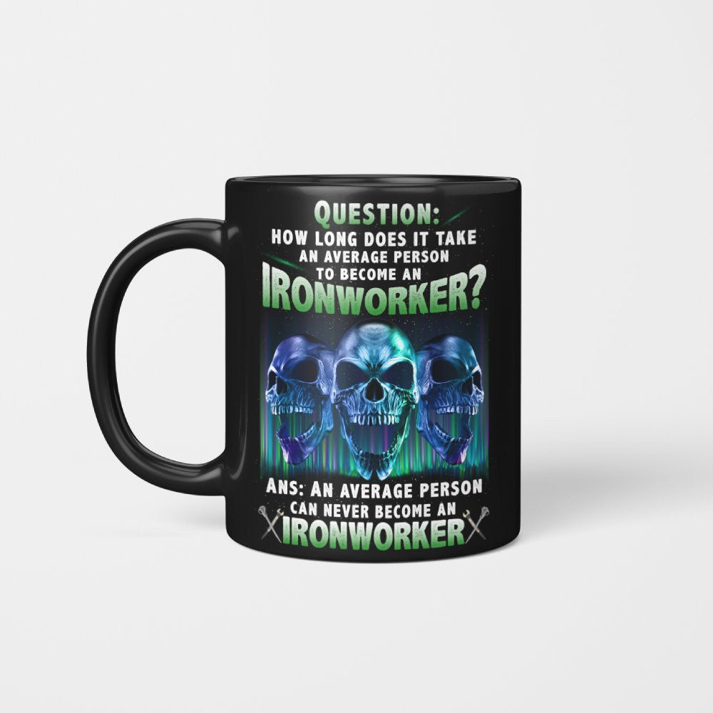 An Average Person Can't Be An Ironworker - Skull Design T-Shirt, Hoodie & More - grunx260804-0160