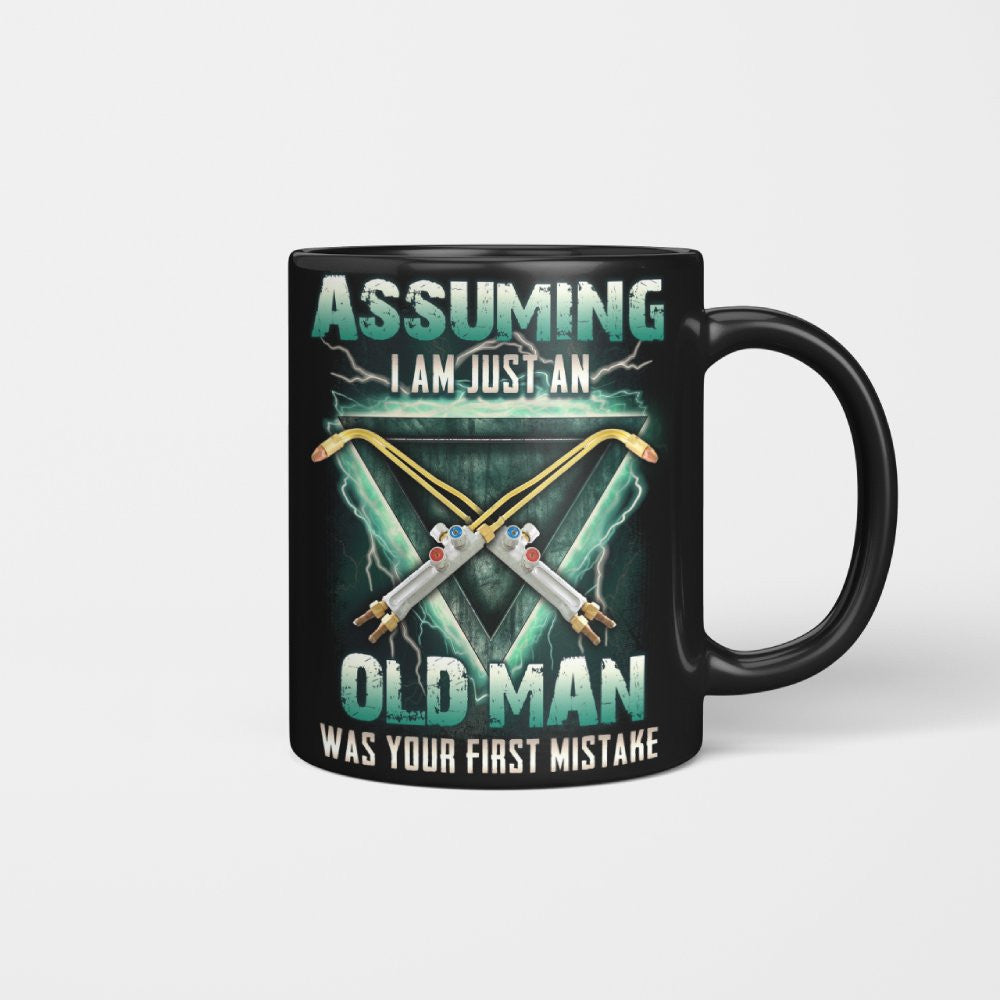 Assuming I'm Just An Old Man Welder Apparel - Torch Tool T-Shirt Hoodie & More - grunx260804-0224