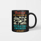 Retired But Forever Operating Engineer - Work Pride T-Shirt Hoodie & More - grunx260804-0229