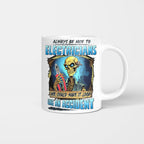 Always Be Nice To Electricians Apparel - Skull Humor T-Shirt, Hoodie & More - grunx260804-0104