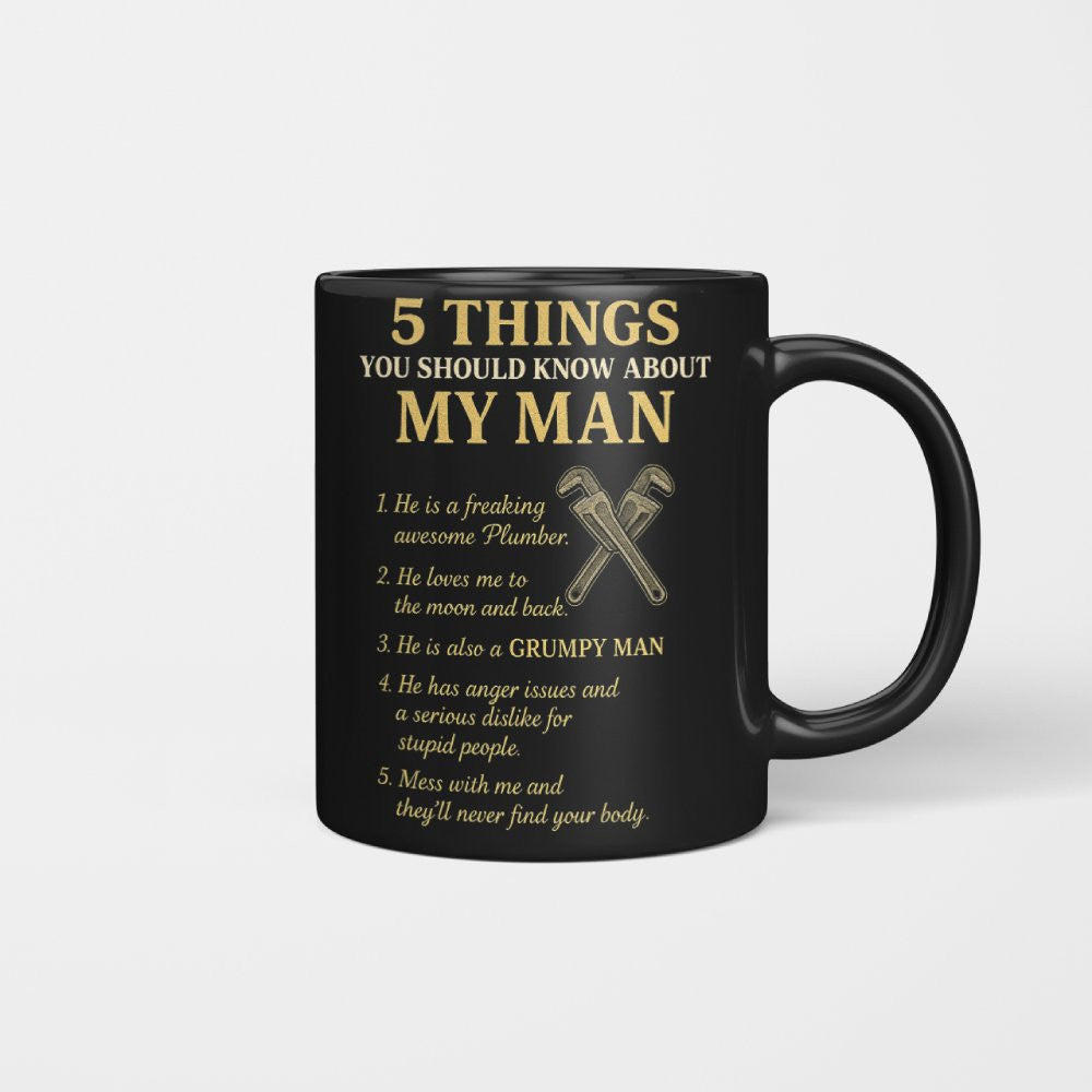 5 Things You Should Know About My Plumber - Funny Quote T-Shirt, Hoodie & More - grunx260804-0034
