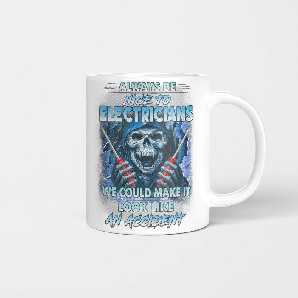 Always Be Nice To Electricians - Funny Skull T-Shirt, Hoodie & More - grunx260804-0106