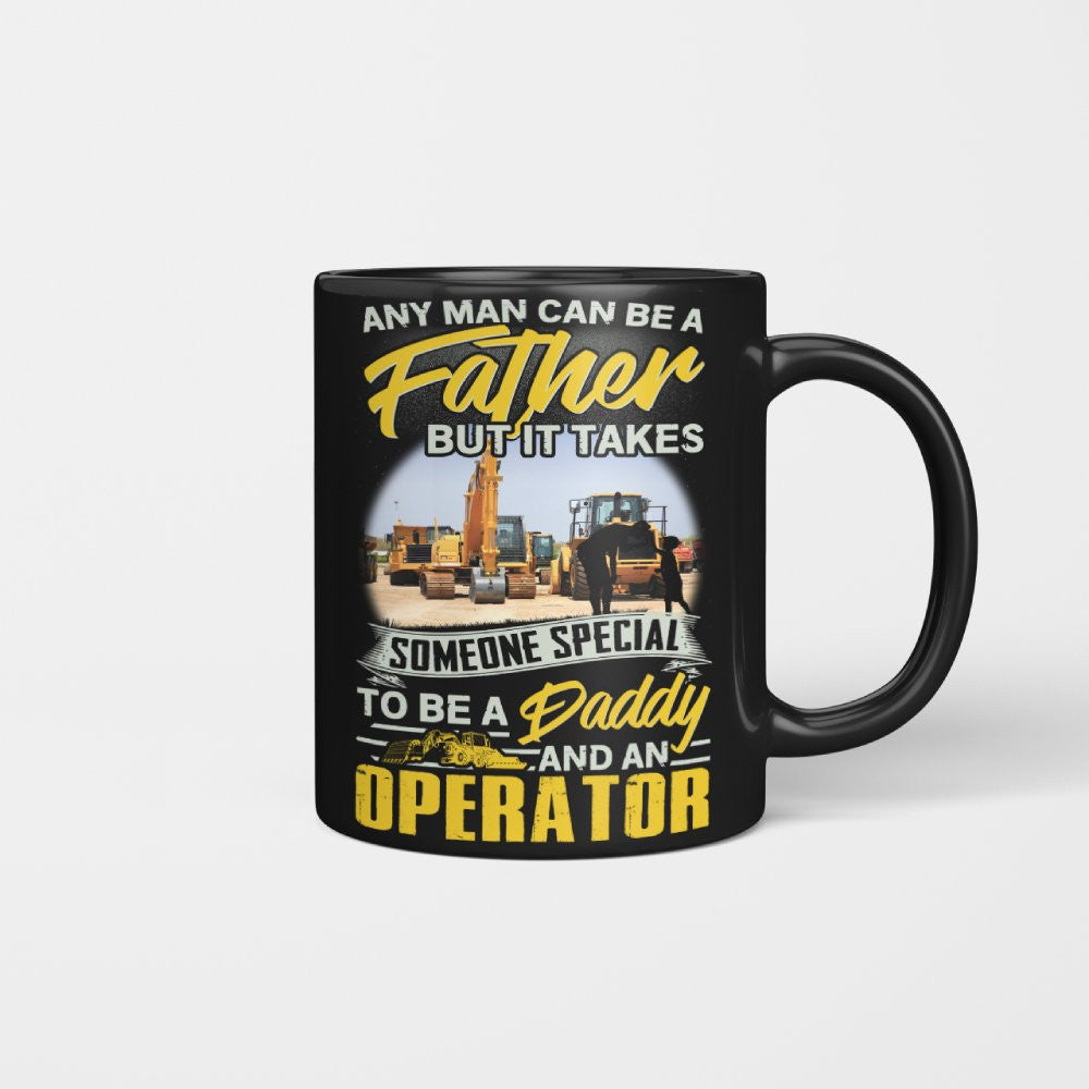 Any Man Can Be A Father - Operator Daddy Pride T-Shirt, Hoodie & More - grunx260804-0191