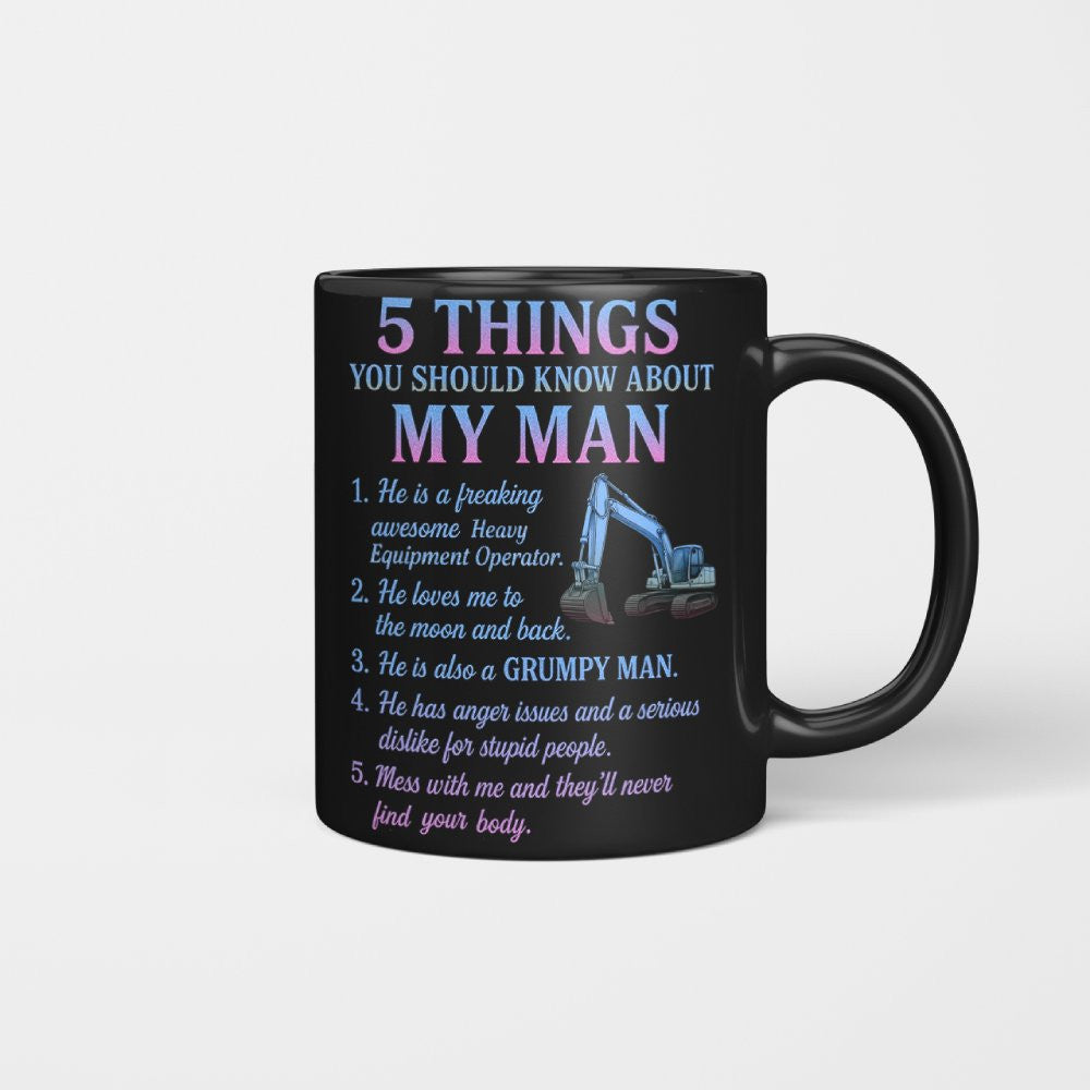 5 Things You Should Know About My Man Hoodie - Funny Heavy Equipment Operator Gift - grunx260804-0029