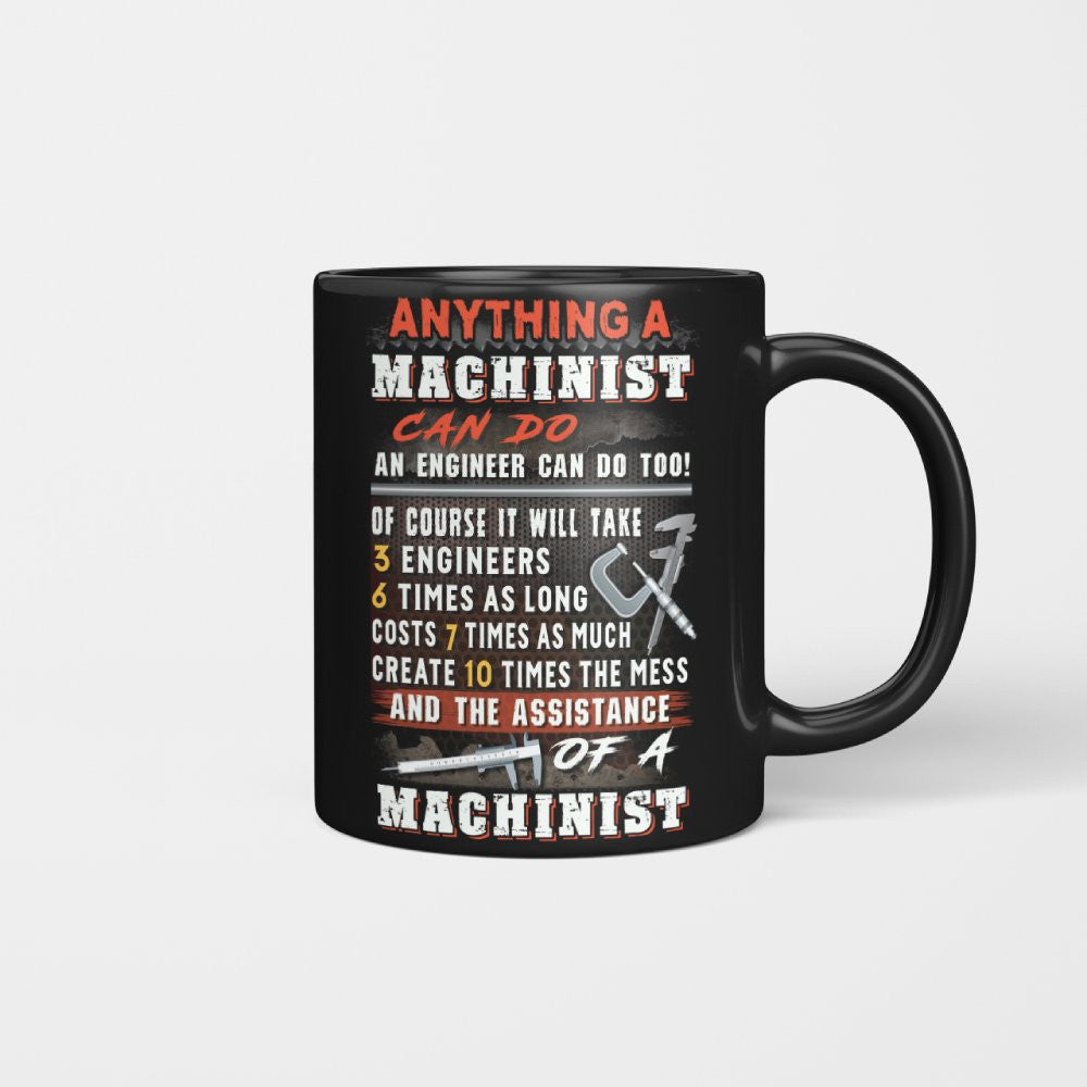 Anything A Machinist Can Do - Machinist Vs Engineer T-Shirt, Hoodie & More - grunx260804-0195