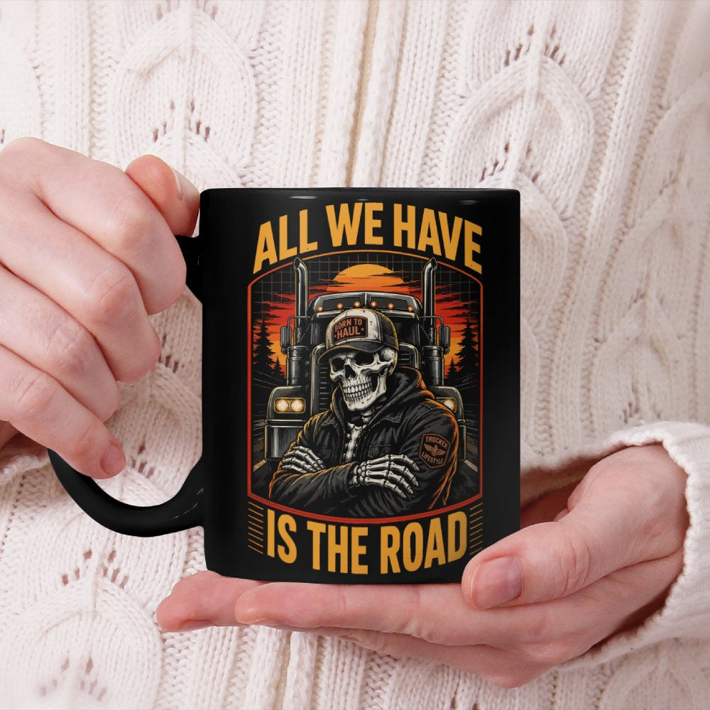 All We Have Is The Road Trucker T-Shirt Hoodie & More - grunx260804-0089