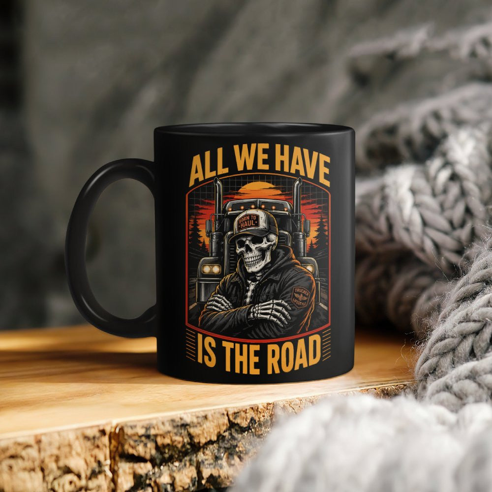 All We Have Is The Road Trucker T-Shirt Hoodie & More - grunx260804-0089