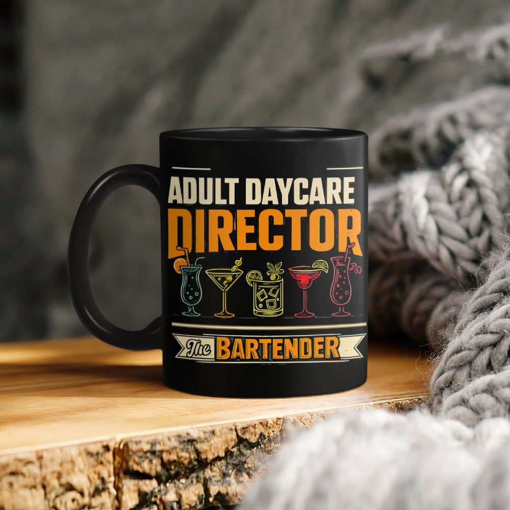 Adult Daycare Director Bartender Apparel - T-Shirt Hoodie & More - grunx260804-0078