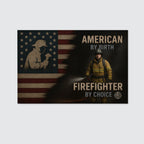 American By Birth Firefighter By Choice - Firefighter Canvas Poster - grunx260804-0127