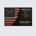 American By Birth Ironworker By Choice - Ironworker Canvas Poster - grunx260804-0130