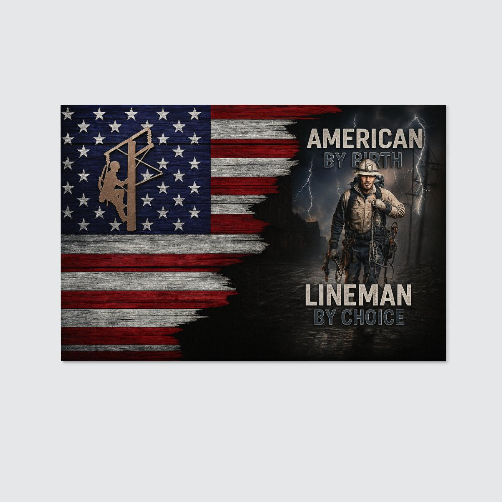 American By Birth, Lineman By Choice - Landscape Canvas Wall Art - grunx260804-0133