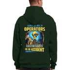 Always be nice to Operators-Hoodie - grunx260804-0116
