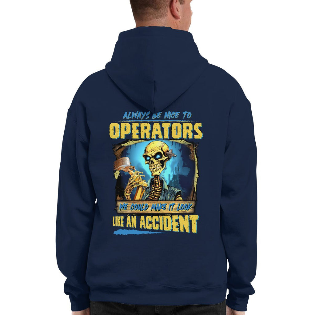 Always be nice to Operators-Hoodie - grunx260804-0116