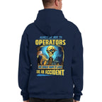 Always be nice to Operators-Hoodie - grunx260804-0116