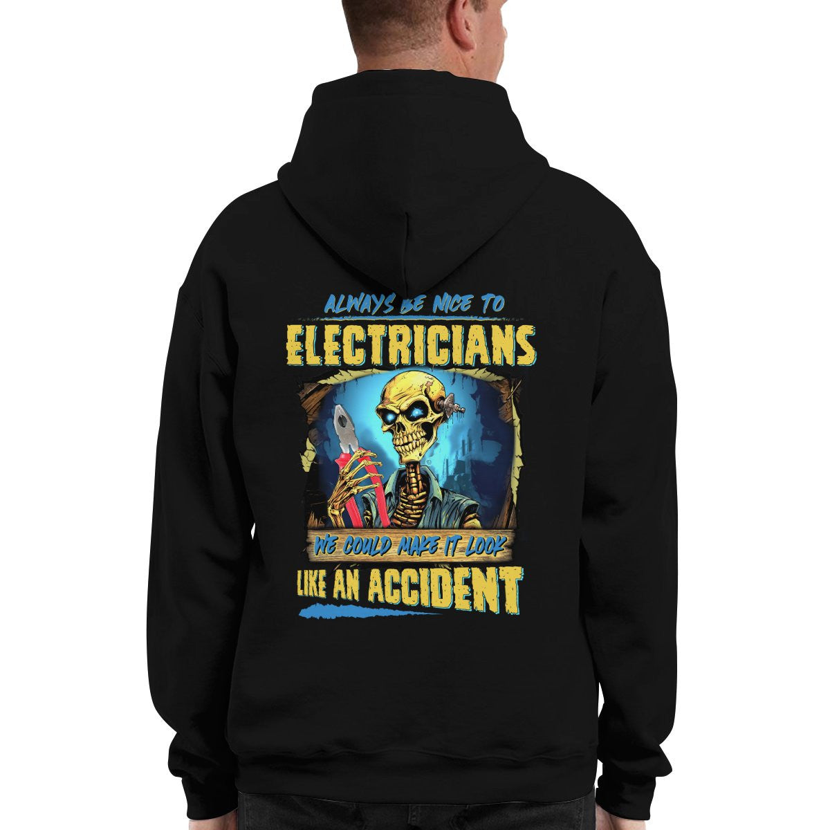 Always be nice to Electricians-Hoodie - grunx260804-0107