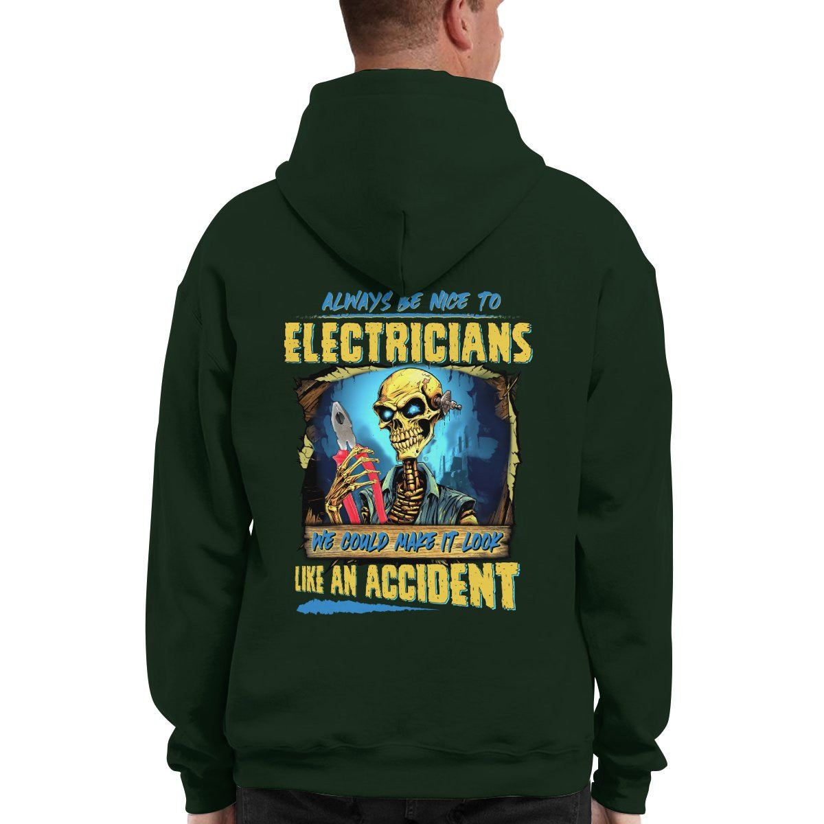 Always be nice to Electricians-Hoodie - grunx260804-0107