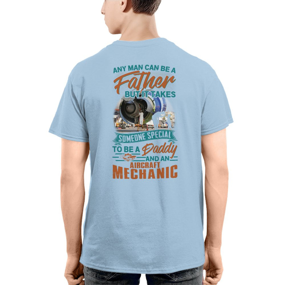 Someone Special Daddy - Aircraft Mechanic Fatherhood T-Shirt, Hoodie & More - grunx260804-0066