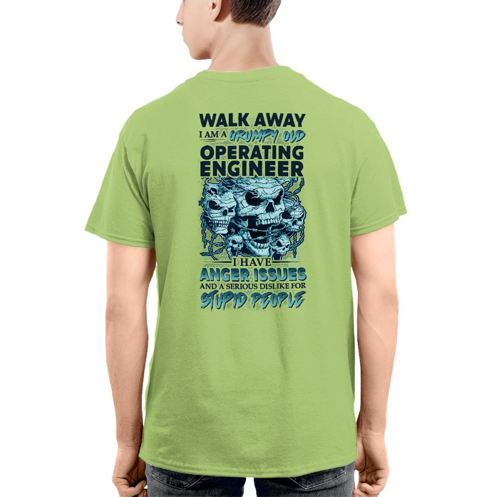 Grumpy Old Operating Engineer - Walk Away Anger Issues T-Shirt Hoodie & More - grunx260804-0184