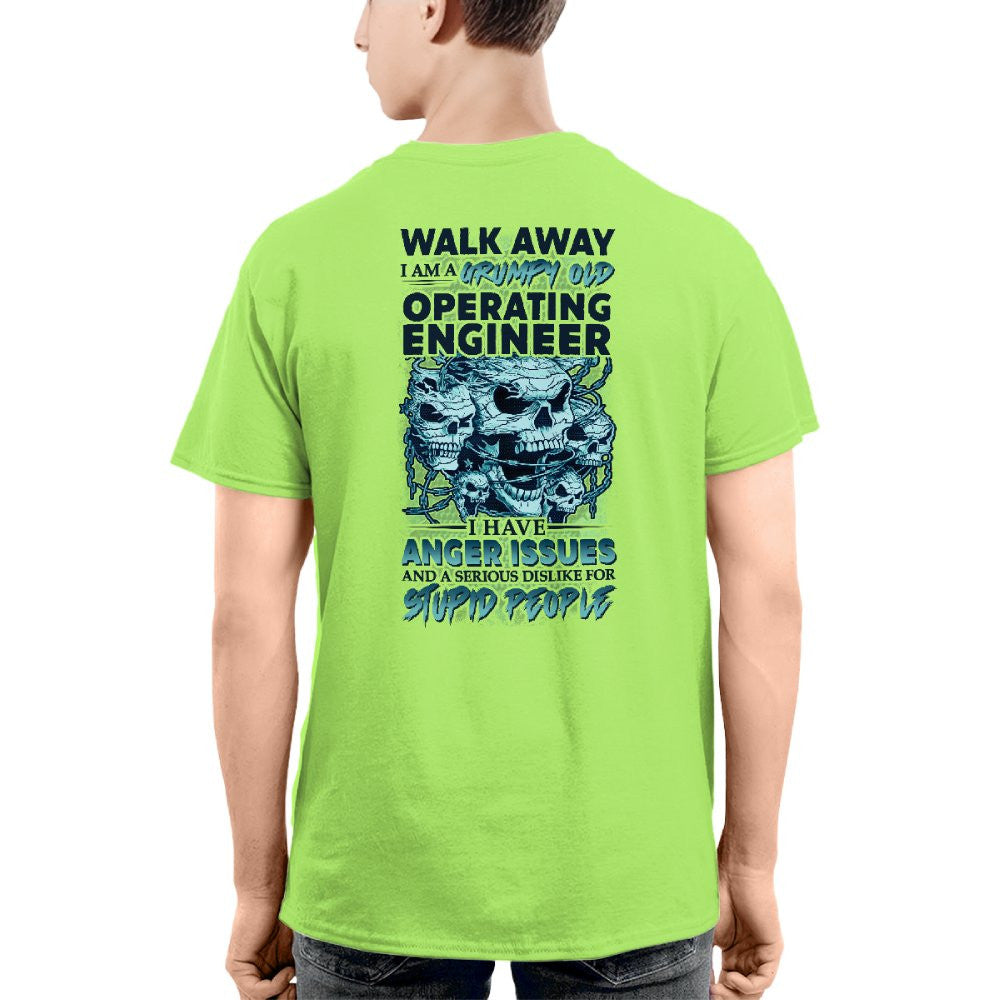 Grumpy Old Operating Engineer - Walk Away Anger Issues T-Shirt Hoodie & More - grunx260804-0184