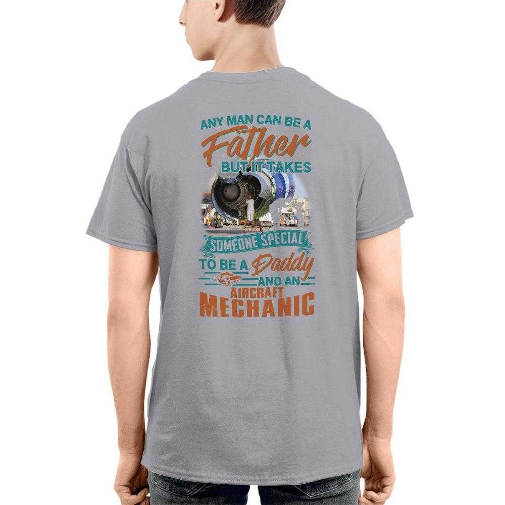 Someone Special Daddy - Aircraft Mechanic Fatherhood T-Shirt, Hoodie & More - grunx260804-0066