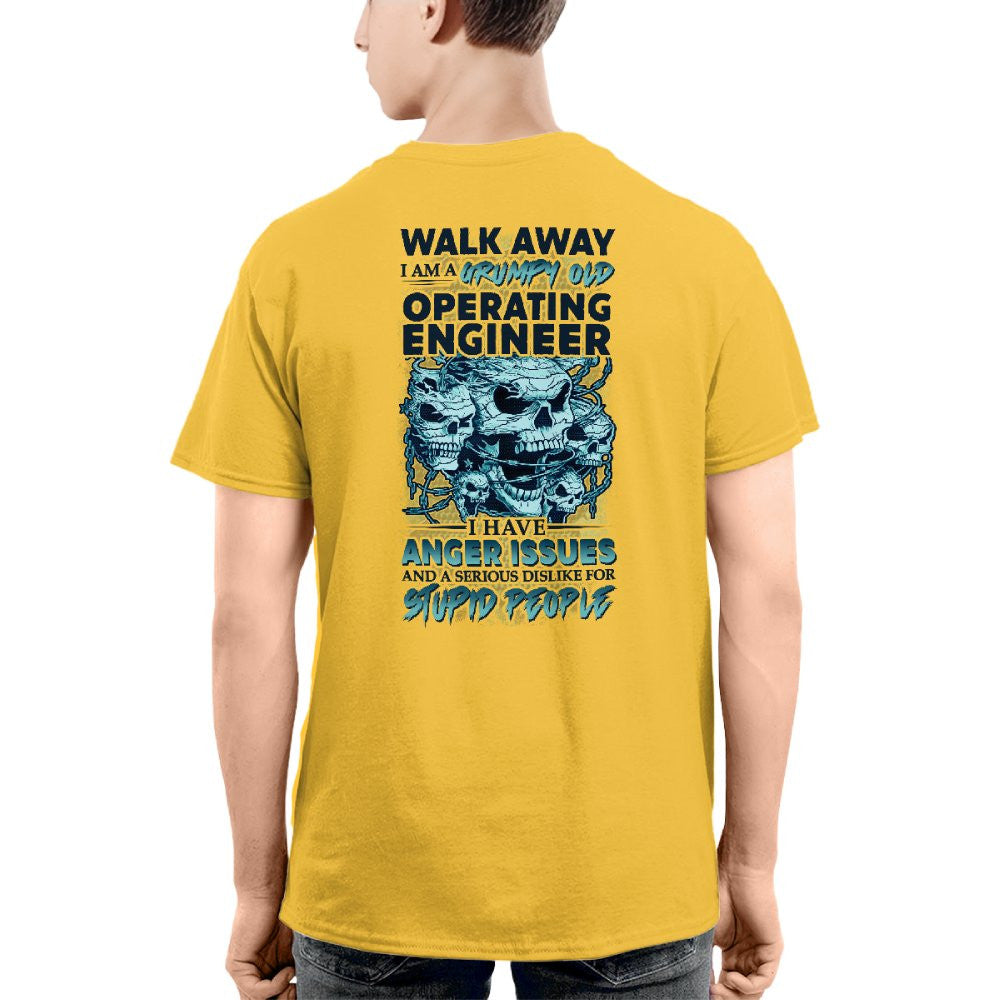 Grumpy Old Operating Engineer - Walk Away Anger Issues T-Shirt Hoodie & More - grunx260804-0184