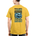 Grumpy Old Operating Engineer - Walk Away Anger Issues T-Shirt Hoodie & More - grunx260804-0184