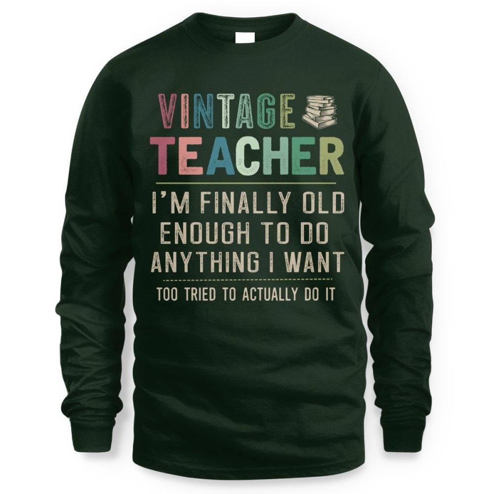 Vintage Teacher - Funny Aging Educator Quote T-Shirt, Hoodie & More - grunx260804-0065