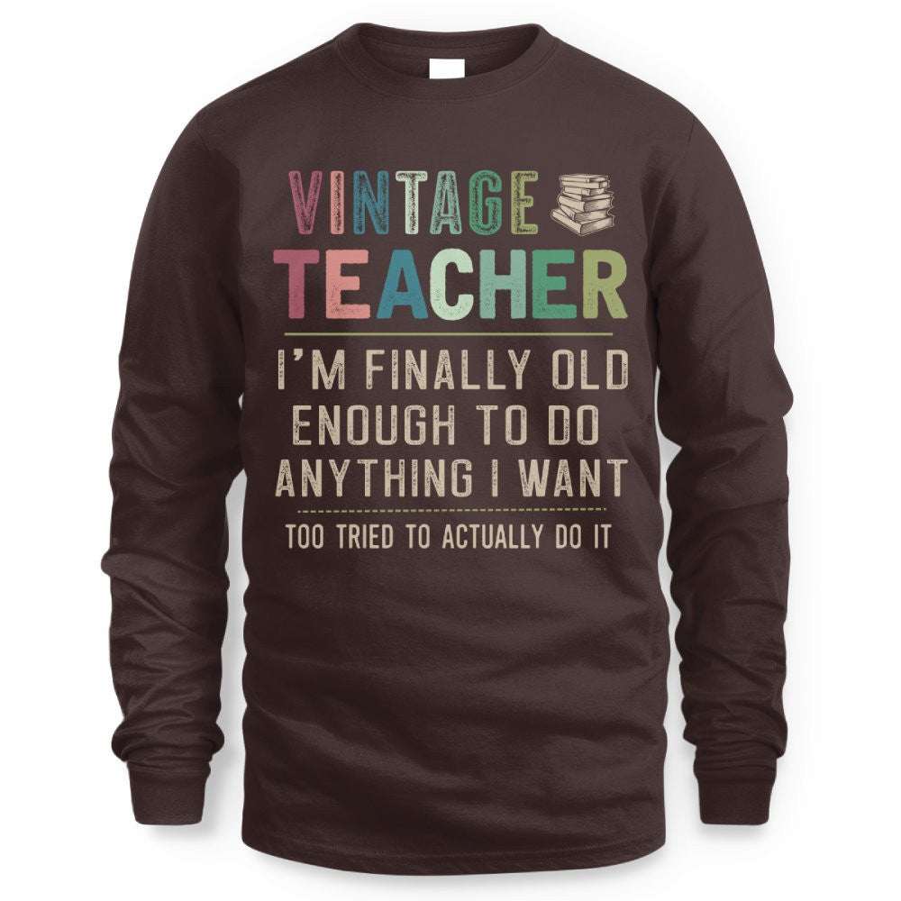 Vintage Teacher - Funny Aging Educator Quote T-Shirt, Hoodie & More - grunx260804-0065