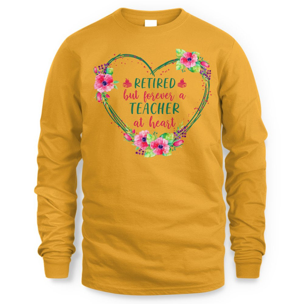 Forever A Teacher - Floral Heart Retired Educator T-Shirt, Hoodie & More - grunx260804-0227