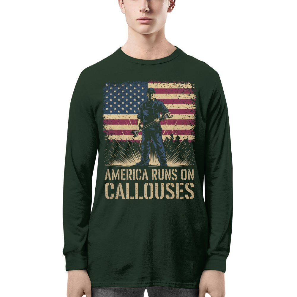 America Runs On Callouses - Blue Collar Worker T-Shirt, Hoodie & More - grunx260804-0119