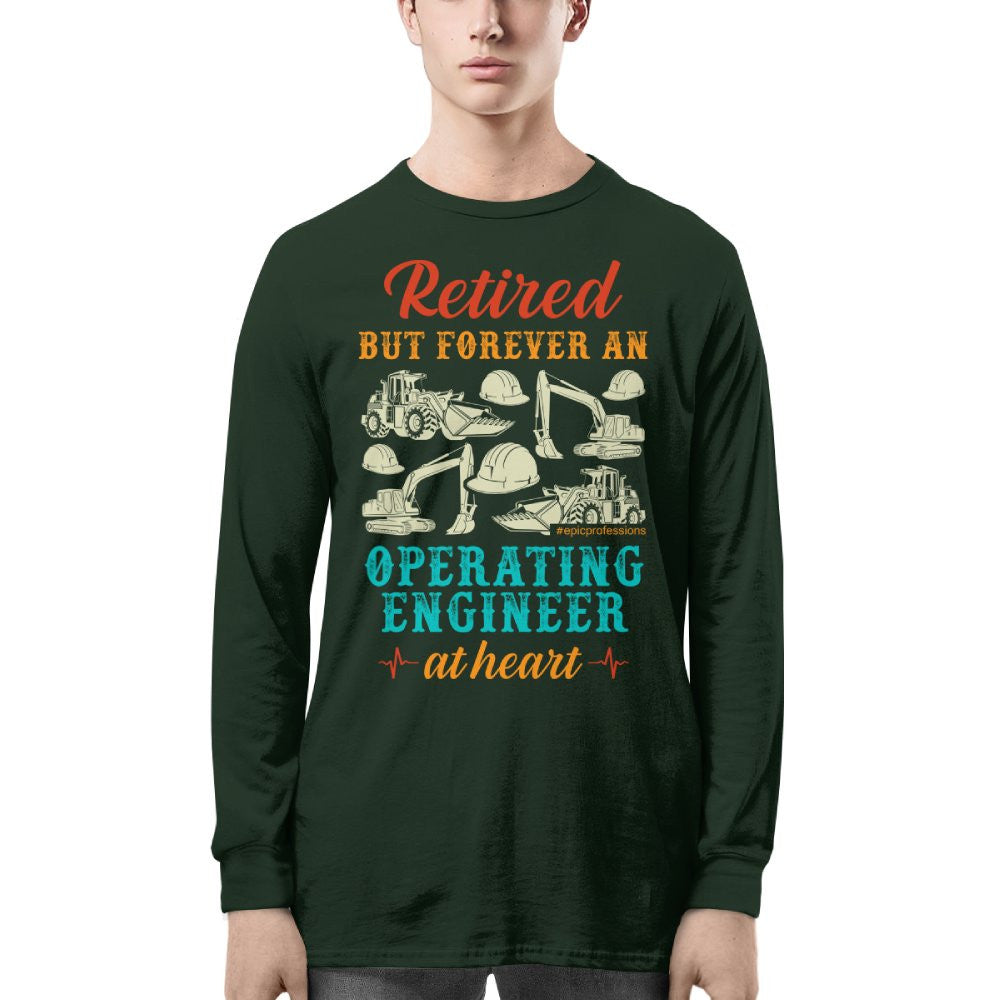 Retired But Forever Operating Engineer - Work Pride T-Shirt Hoodie & More - grunx260804-0229