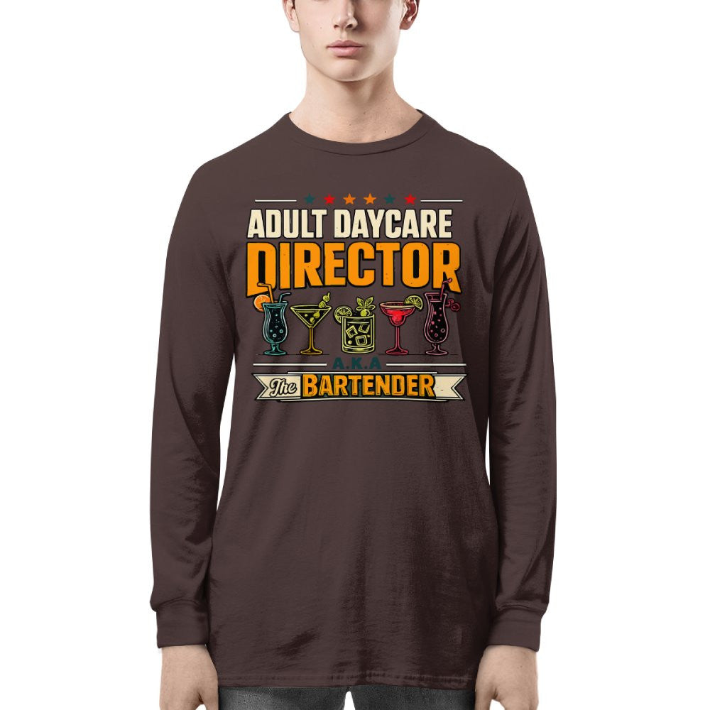 Adult Daycare Director Bartender Apparel - T-Shirt Hoodie & More - grunx260804-0077