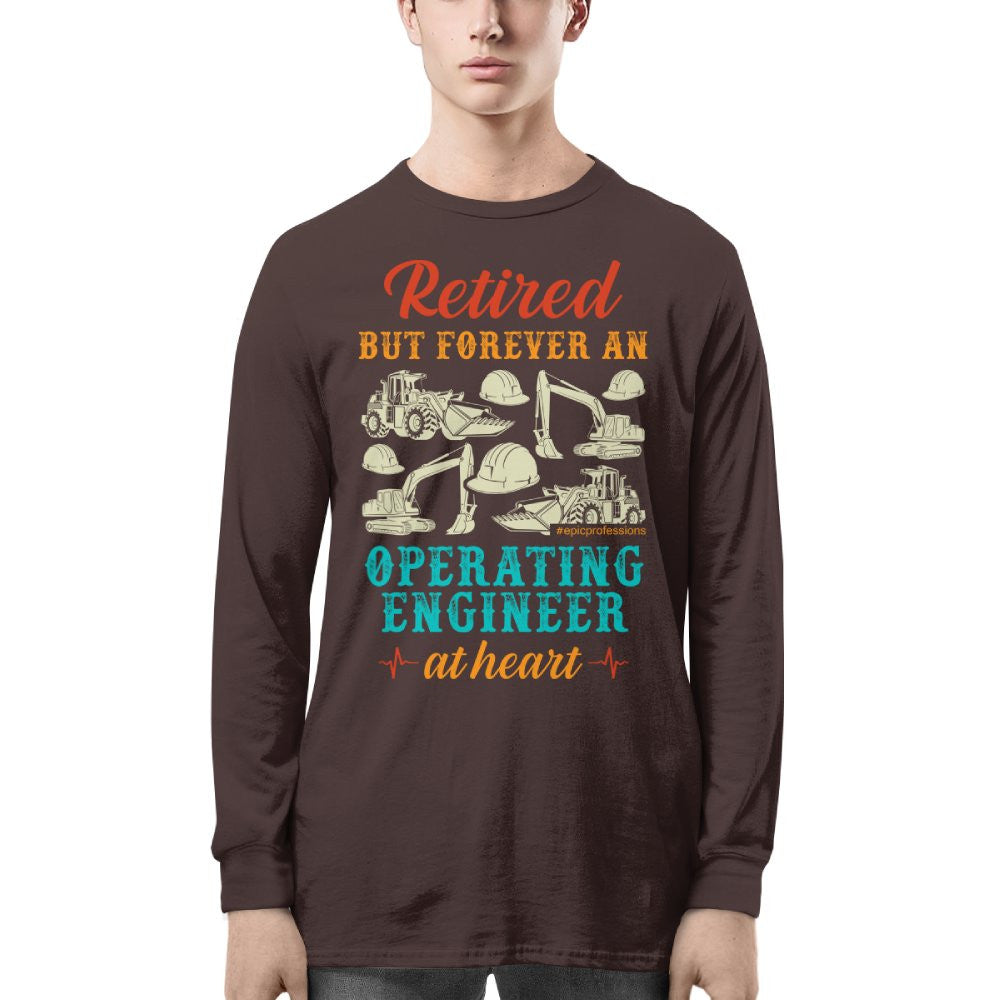 Retired But Forever Operating Engineer - Work Pride T-Shirt Hoodie & More - grunx260804-0229